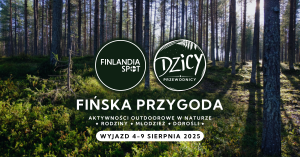 Fińska przygoda. Aktywności outdoorowe w naturze | FINLANDIA | wyjazd 4-9.08.2025