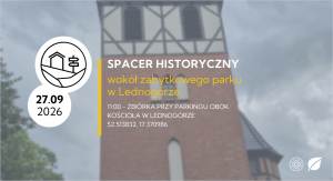 Spacer historyczny. Wokół zabytkowego parku | LEDNOGÓRA | 27.09.2026 | Wędrówki na szlakach regionu