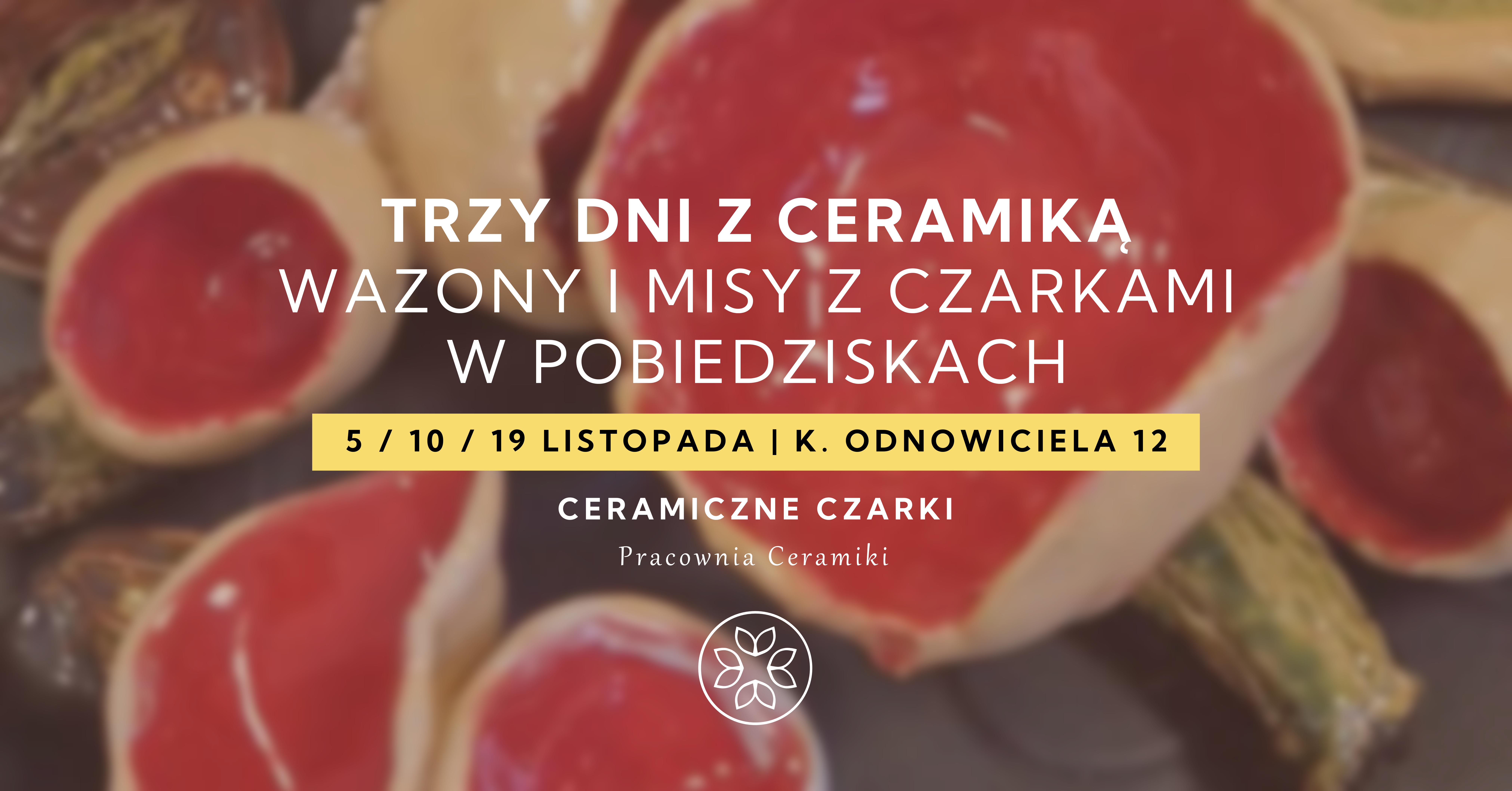 Trzy dni z ceramiką. Wazony i misy z czarkami | POBIEDZISKA | projekt Ceramiczne czarki